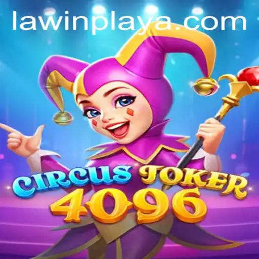 Discover the Thrills of CircusJoker4096: A Deep Dive into LAWIN PLAY