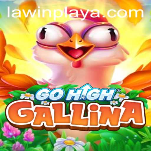 Unveiling GoHighGallina and the Exciting World of LAWIN PLAY